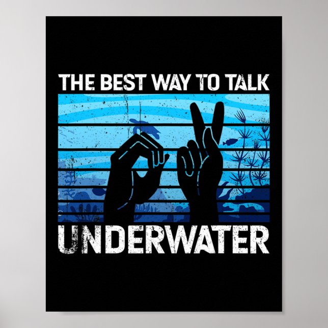 The best way to talk underwater is American Sign L (Front)