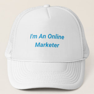 The Best wear for an online Marketer Trucker Hat