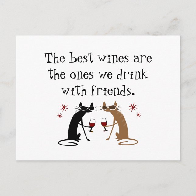 The Best Wines We Drink With Friends Postcard (Front)