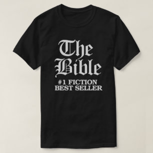 The Bible: #1 Fiction Best Seller T-Shirt