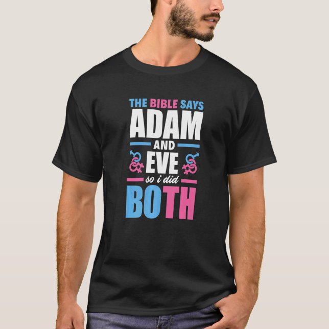 The Bible Says Adam And Eve So I Did Both Bi Pride T-Shirt (Front)