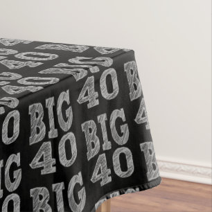 The BIG 40 Fortieth Birthday 40th Tablecloth