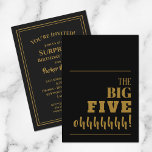 The BIG 50 Black Gold Birthday Party Invitations<br><div class="desc">Throwing a milestone 50th birthday party? Be sure to send an invitation that will get guests excited for your party. "The BIG FIVE ohhhhh!" - change to any age - on the front and your party details on the back in chic lettering. Great for any age, a surprise or not,...</div>
