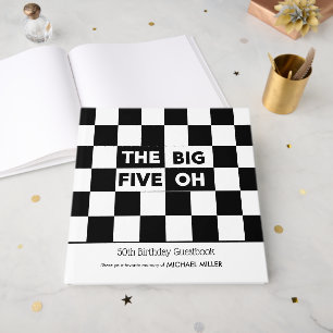The Big 5 Oh Black White Checkered 50th Birthday Guest Book