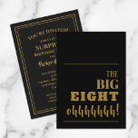 The BIG 80 Black Gold Birthday Party Invitations<br><div class="desc">Throwing a milestone 80th birthday party? Be sure to send an invitation that will get guests excited for your party. "The BIG EIGHT ohhhhh!" - change to any age - on the front and your party details on the back in chic lettering. Great for any age, a surprise or not,...</div>