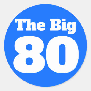 The Big 80 Blue Birthday Classic Round Sticker