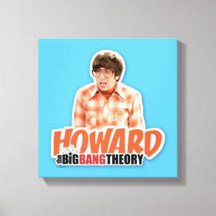 The Big Bang Theory Howard Canvas Print