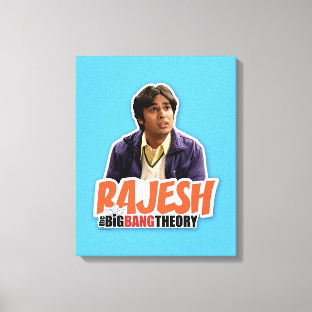 The Big Bang Theory | Rajesh Canvas Print (Front)
