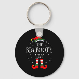 The Big Booty Elf Christmas Family Matching Group  Key Ring