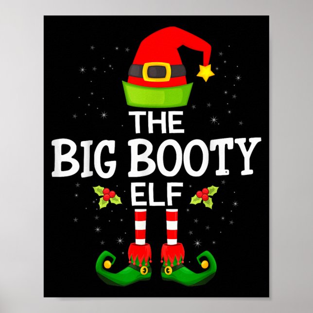The Big Booty Elf Christmas Family Matching Pajama Poster (Front)