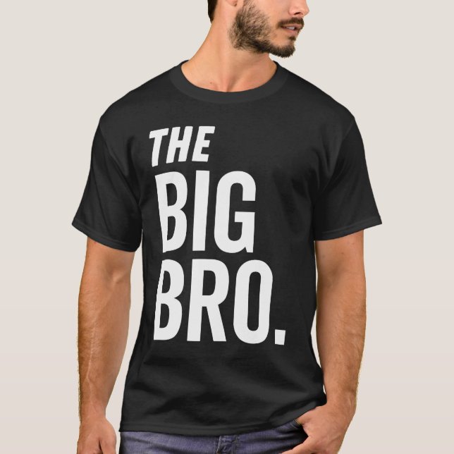 The Big Bro Brother Sibling Family Baby Announceme T-Shirt (Front)