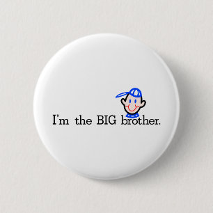 The Big Brother 6 Cm Round Badge