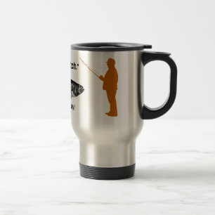 "The Big Catch" Travel Mug