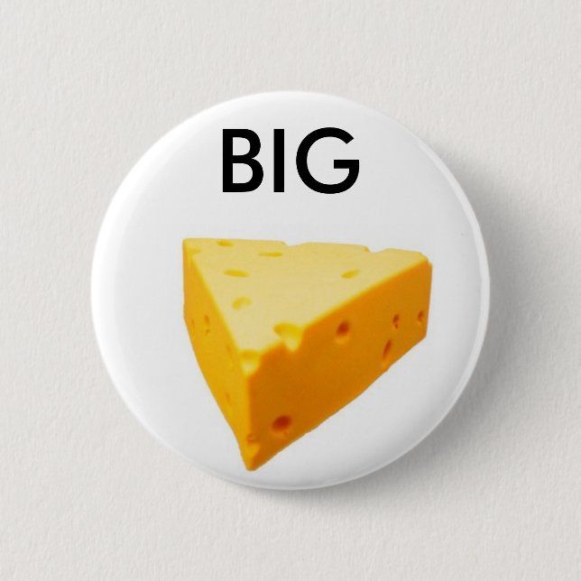 the big cheese 6 cm round badge (Front)