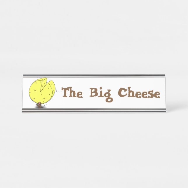 The big cheese boss mouse cartoon desk name plate (Front)