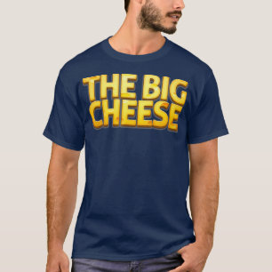 The Big Cheese Funny Birthday Gift For Vegan T-Shirt