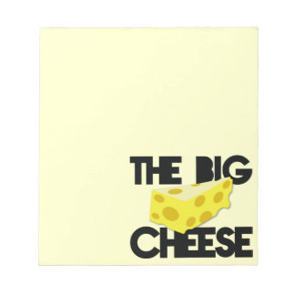 The BIG CHEESE! Notepad