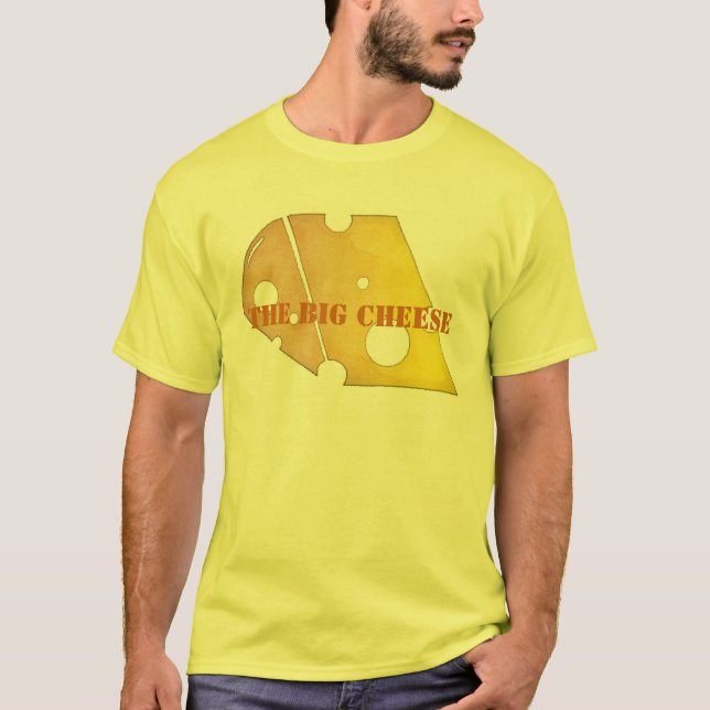 The Big Cheese T-Shirt (Front)