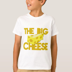 THE BIG CHEESE the boss design with cheese! T-Shirt