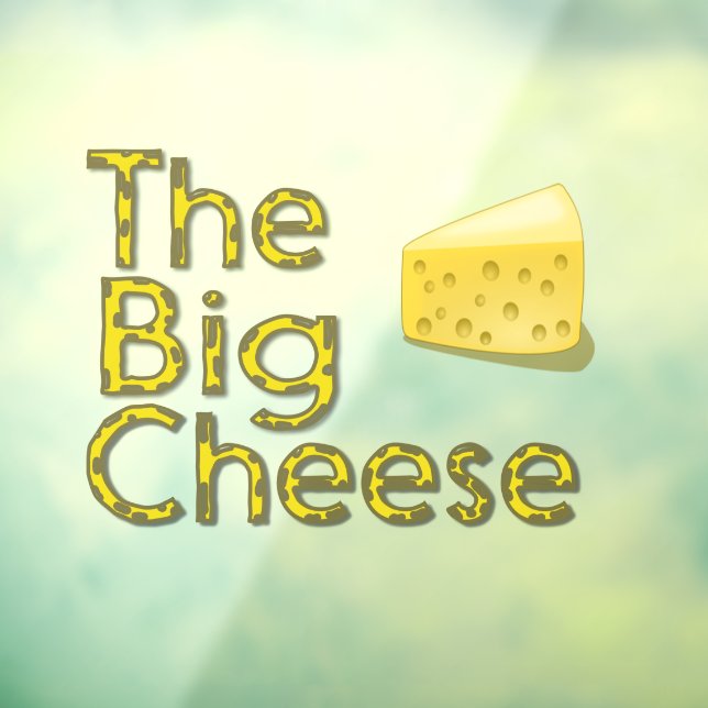 The Big Cheese  Window Cling (Sheet 3)