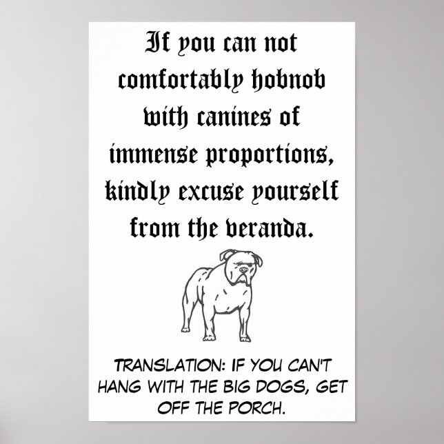 The Big Dogs Poster (Front)