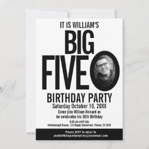 The Big Five 0 50th Birthday photo black white Invitation
