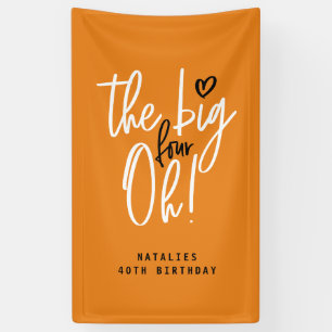 The big four oh! 40th birthday party banner