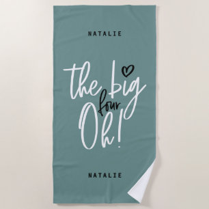 The big four oh! 40th birthday party teal girly beach towel