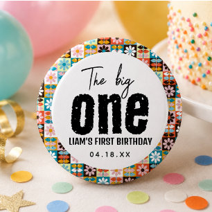 The BIG One 1st Birthday 6 Cm Round Badge