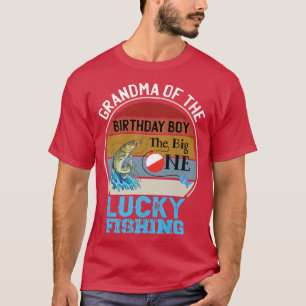 The Big One Birthday Theme Fishing Grandma Of Birt T-Shirt