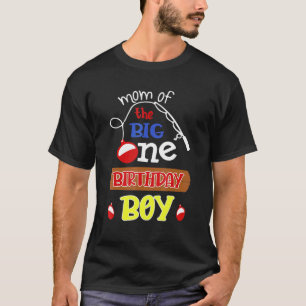The Big One Fishing Theme Of The Birthday Boy Smar T-Shirt