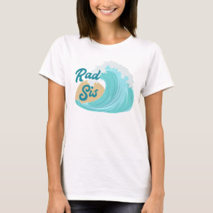 The Big One Wave Birthday Rad Sis T-shirt