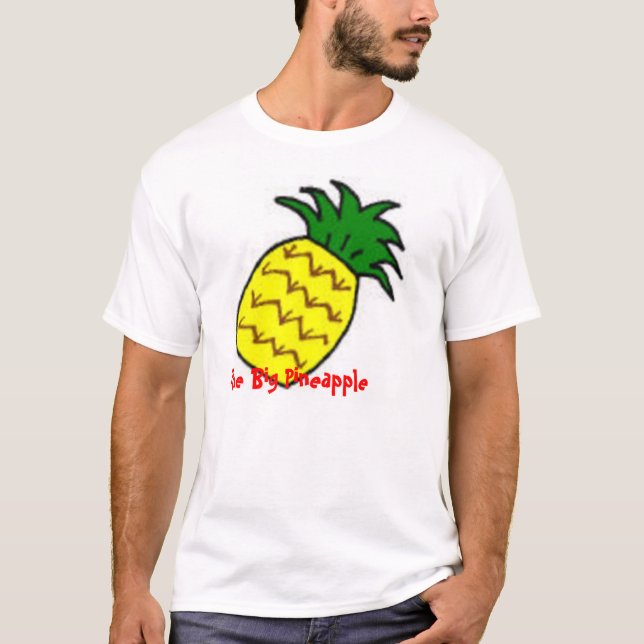 The Big Pineapple T-Shirt (Front)