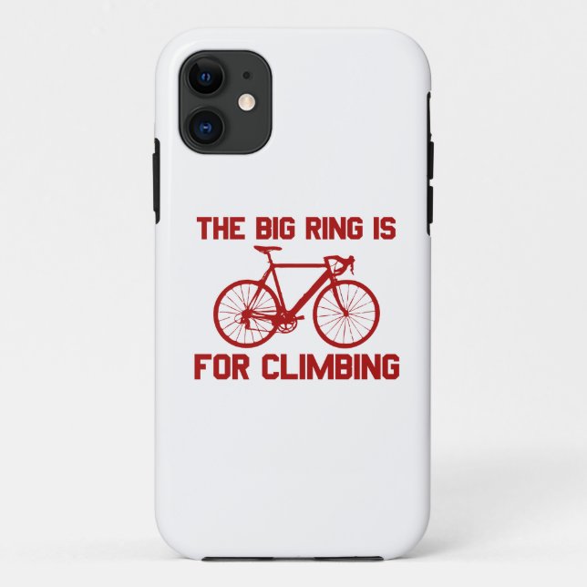 The Big Ring Is For Climbing Case-Mate iPhone Case (Back)