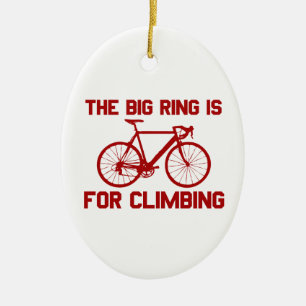 The Big Ring Is For Climbing Ceramic Tree Decoration