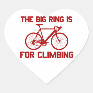 The Big Ring Is For Climbing Heart Sticker