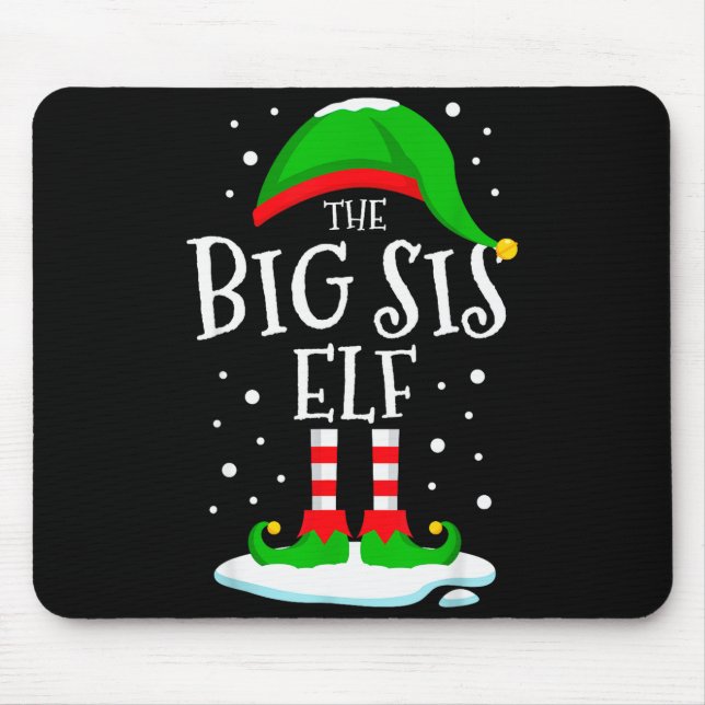 The Big Sis Elf Christmas Family Matching Xmas Sis Mouse Mat (Front)