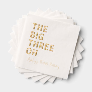 "The Big Three-Oh" Personalised 30th birthday Foil Napkins