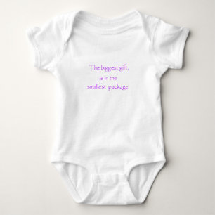 The biggest gift is in the smallest package-baby baby bodysuit