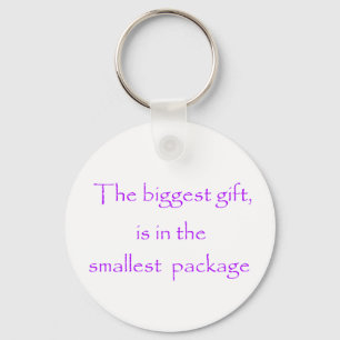 The biggest gift -keychain key ring