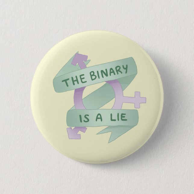 THE BINARY IS A LIE 6 CM ROUND BADGE (Front)