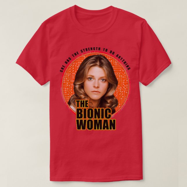 The Bionic Woman 2 T-Shirt (Design Front)