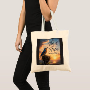 The Bird of Hope Never Dies Tote Bag