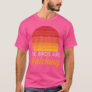 The Birds Are Watching Bird Conspiracyheory retro T-Shirt