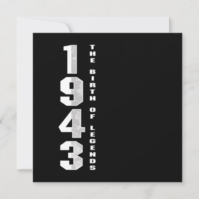 The Birth Of Legends 1943 77 th Birthday Gift Invitation (Front)