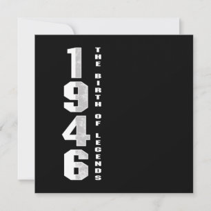 The Birth Of Legends 1946 76 th Birthday Gift Invitation