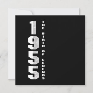 The Birth Of Legends 1955 65 th Birthday Gift Invitation