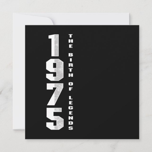 The Birth Of Legends 1975 45 th Birthday Gift Invitation (Front)
