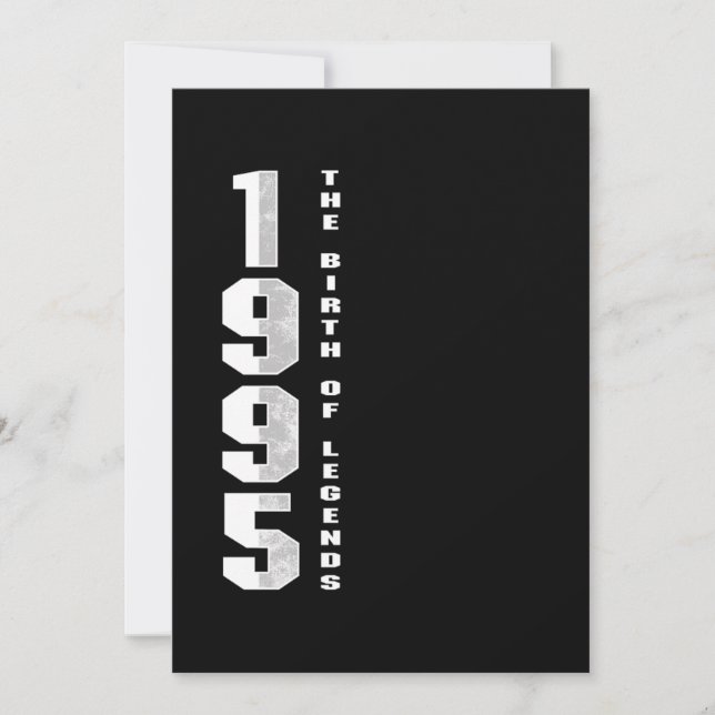The Birth Of Legends 1995 25 th Birthday Gift Invitation (Front)
