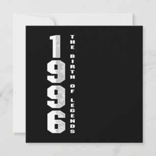 The Birth Of Legends 1996 24 th Birthday Gift Invitation